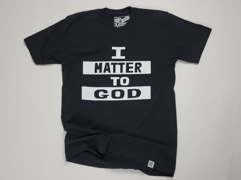 I Matter To God - T-Shirt (Black)