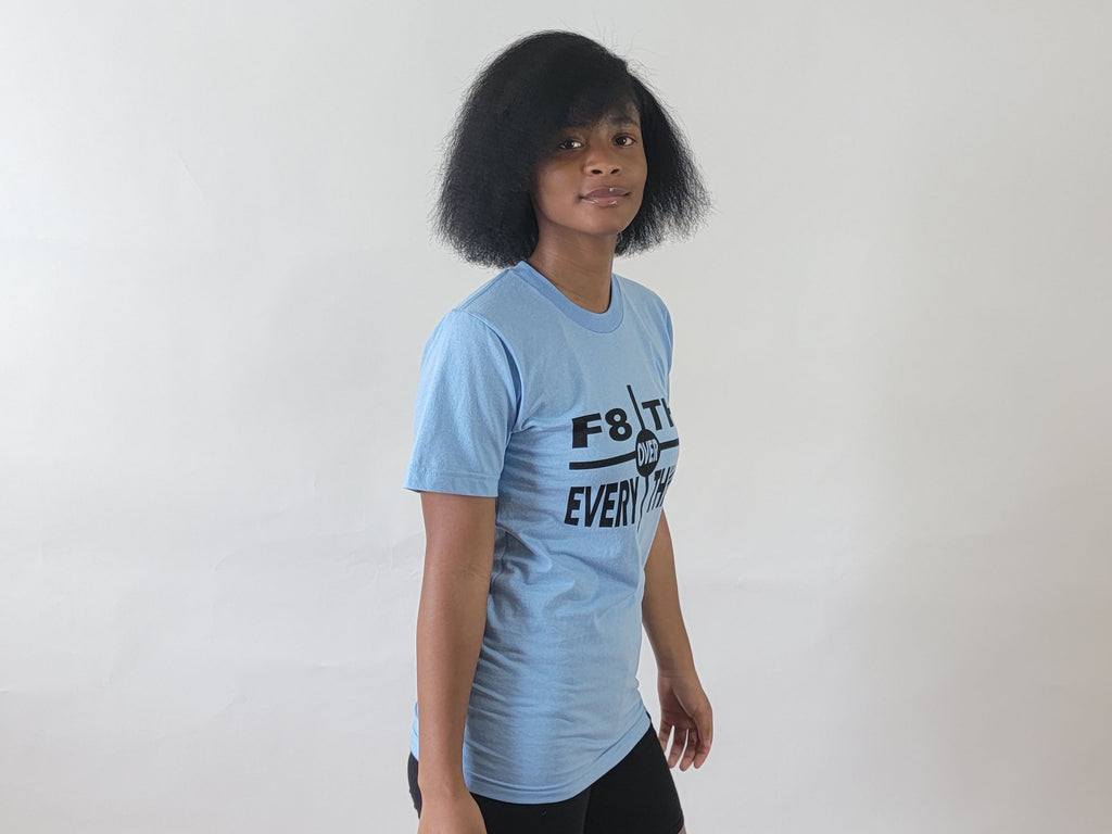 F8th Over Everything - T-Shirt (Light Blue)