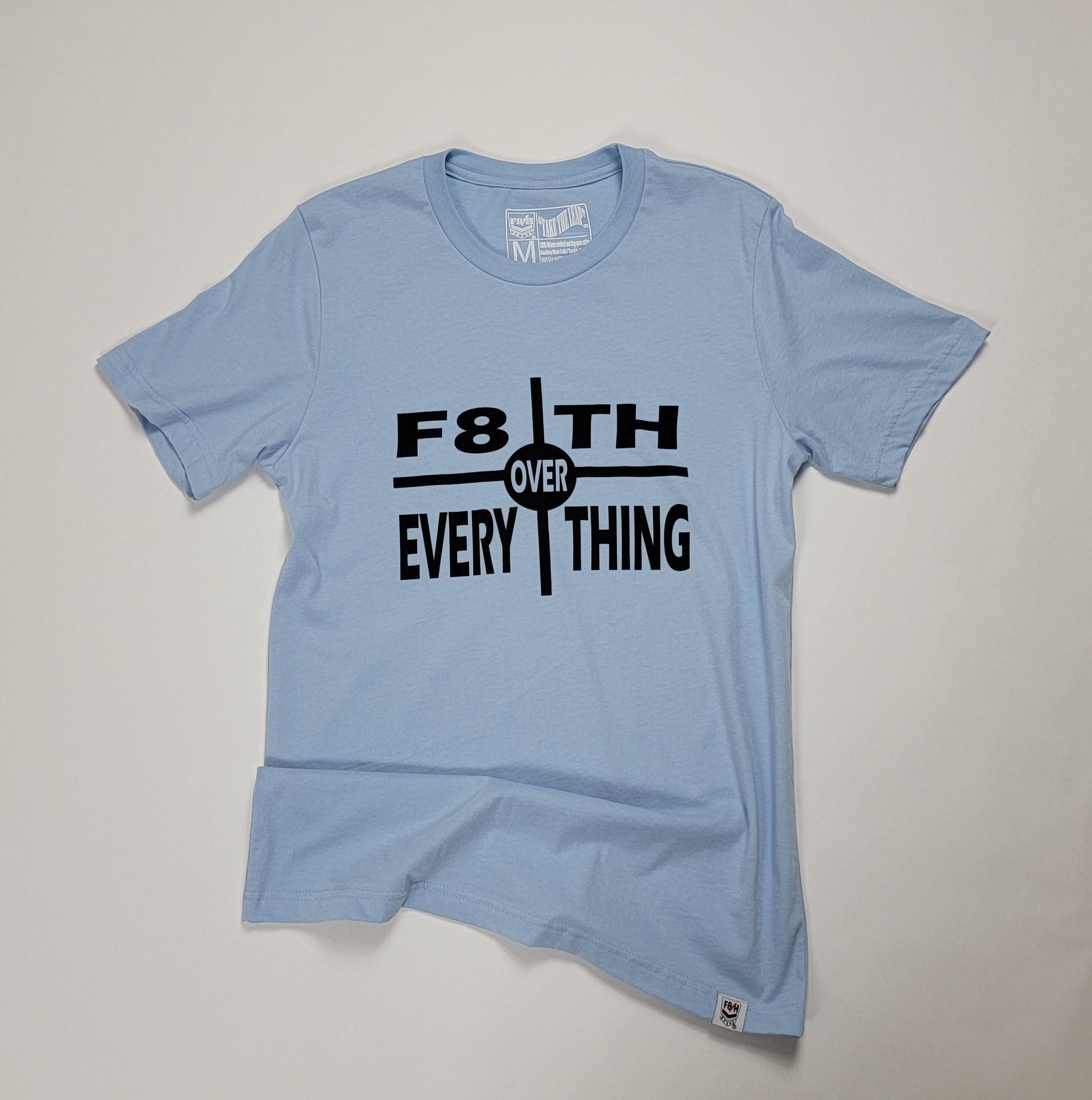 F8th Over Everything - T-Shirt (Light Blue)