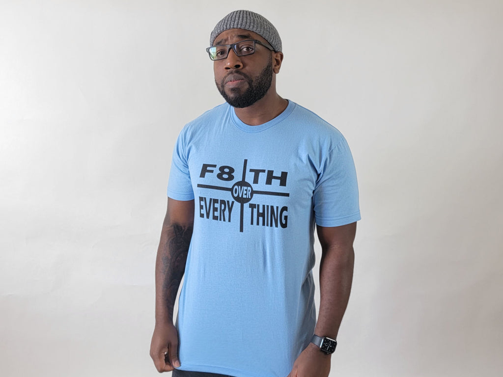 F8th Over Everything - T-Shirt (Light Blue)