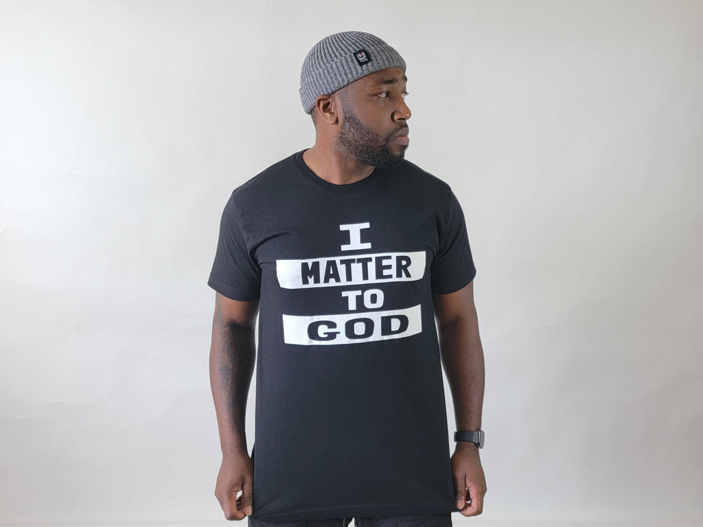 I Matter To God - T-Shirt (Black)