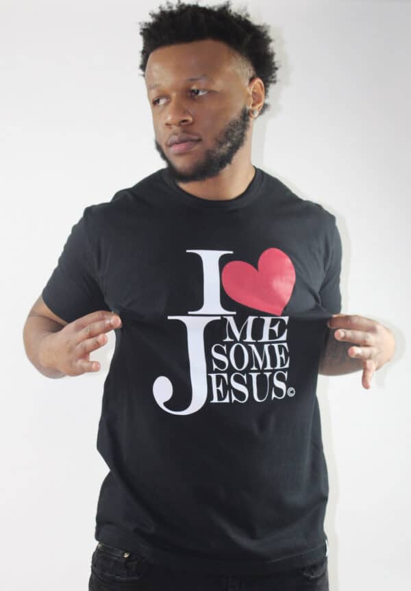 I Luv Me Some Jesus (Black) - Tee